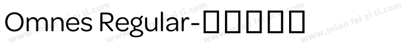 Omnes Regular字体转换